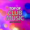Top of Club Music (2017 Edition)