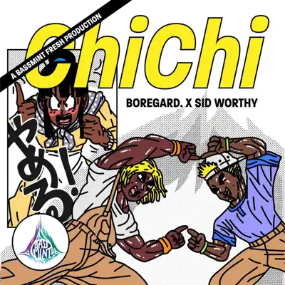Hör dir „Chi Chi“ von Boregard. & Sid Worthy an