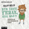 Bin isch Freak, oda was?! - Geschichten aus einer durchgeknallten Republik - Philipp Möller