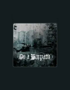 Dengarkan On a Warpath, tonton video musik, baca bio, lihat tanggal tur & lainnya!
