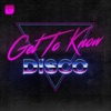 Get to Know - Disco