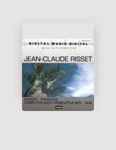 Jean-Claude Rissetを聴いたり、ミュージックビデオを鑑賞したり、経歴やツアー日程などを確認したりしましょう！
