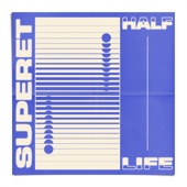 Superet - Half Life