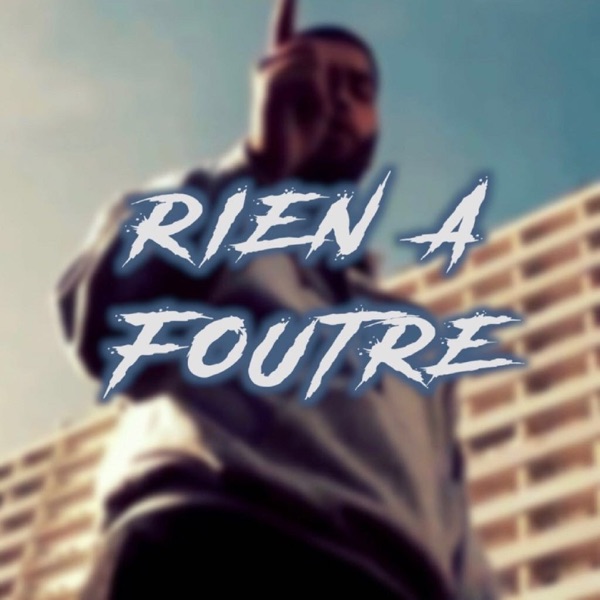 Rien à foutre - Single - Brulux