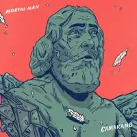 Mortal Man — Camarano