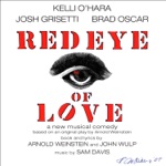 Kelli O'Hara - Red Eye of Love