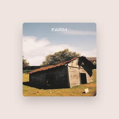 Listen to Farm, watch music videos, read bio, see tour dates & more!