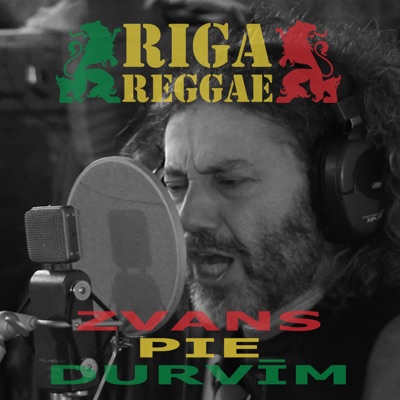 Zvans Pie Durvim - Riga Reggae | Shazam