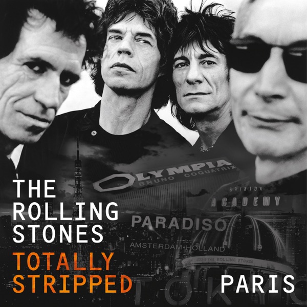 Totally Stripped - Paris (Live) - The Rolling Stones