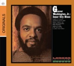 Grover Washington, Jr. - Mercy Mercy Me (The Ecology)