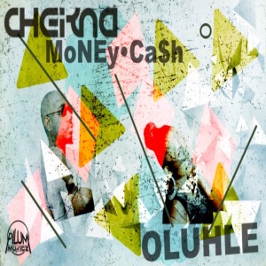 Money Cash (feat. Oluhle) - Single