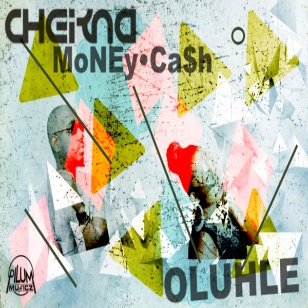 Money Cash (feat. Oluhle) - Single