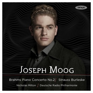 Brahms: Piano Concerto No. 2 - Strauss: Burleske