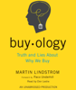 Buyology: Truth and Lies About Why We Buy (Unabridged) - Martin Lindstrom