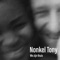 Nonkel Tony - We zijn thuis