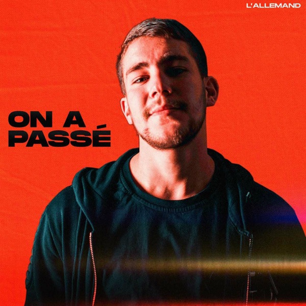 On a passé - Single - l'Allemand