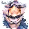 Real Life