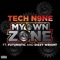 My Own Zone (feat. FUTURISTIC & Dizzy Wright) - Tech N9ne lyrics