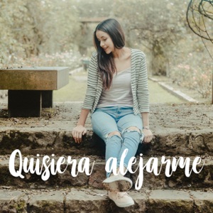 Quisiera alejarme - Single