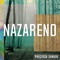 Nazareno (feat. Seze) - Preciosa Sangre lyrics
