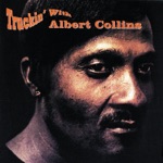 Albert Collins - Thaw Out