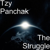 The Struggle - Single - Tzy Panchak