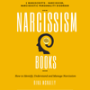 Narcissism: Identifying, Understanding and Managing Narcissism (Unabridged) - Rina Mcnally
