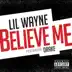 Believe Me (feat. Drake) song reviews