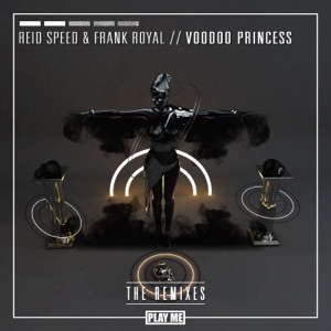 Voodoo Princess (Remixes) - EP