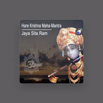 Jaya Sita Ram을(를) 듣고, 뮤직 비디오를 보고, 약력을 읽고, 투어 일정 등을 확인하세요!