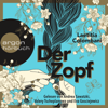 Der Zopf (Ungekürzte Lesung) - Laetitia Colombani