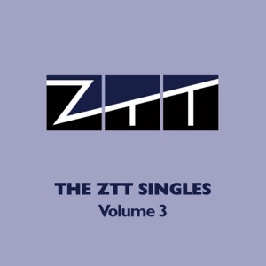 ZTT Singles, Vol.3