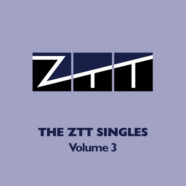 ZTT Singles, Vol.3