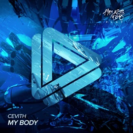 My Body (Extended) CEVITH