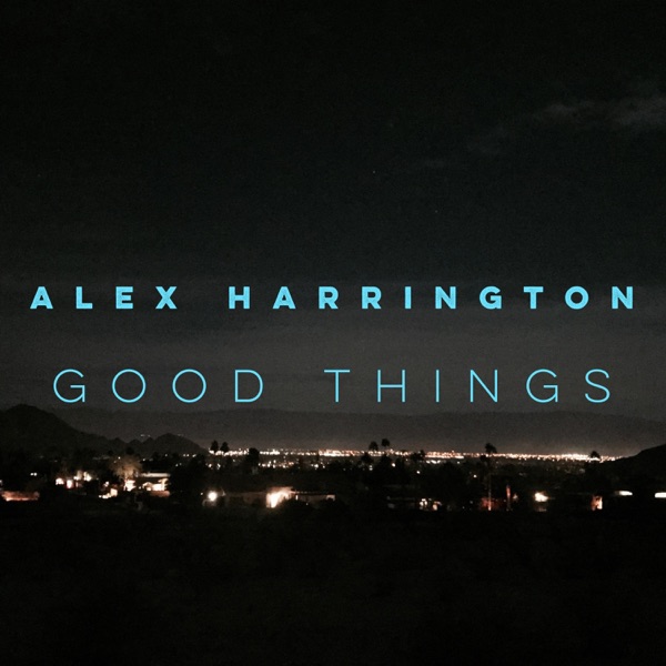 Good Things - Single
