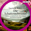 Die Schattenschwester - Lucinda Riley