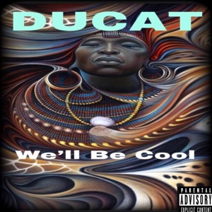 We'll Be Cool (feat. Madlib) - Single