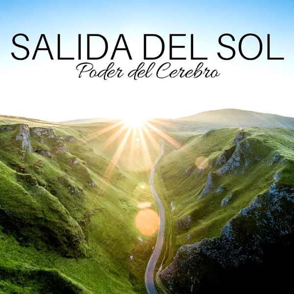 Salida del Sol: Poder del Cerebro, Música para Reiki, Música Relajante para Yoga y Meditación