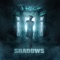 Shadows (feat. 40 Keys & Breana Marin) - J. Rich lyrics