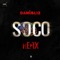 Soco (Remix) - Damibliz lyrics