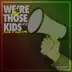 We're Not Those Kids, Pt. 19 (Rave 'N' Electro) album cover