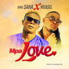 Mpa Love (feat. Weasel) - King Saha