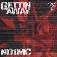 Gettin' Away - Single - No1MC