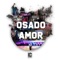 Osado Amor - ICC Worship lyrics