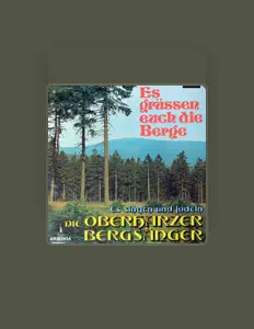 Escucha a Die Oberharzer Bergsänger, mira vídeos musicales, lee la biografía, consulta fechas de giras y mucho más.