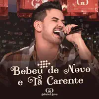 Bebeu de Novo e Tá Carente