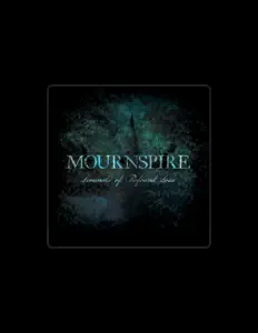 Ouve Mournspire, vê vídeos de música, lê a biografia, vê as datas da digressão e muito mais!