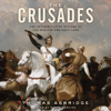 The Crusades - Thomas Asbridge