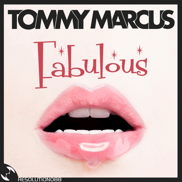 Fabulous - Single - Tommy Marcus