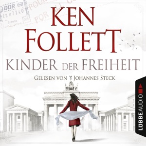 Kinder der Freiheit (Gekürzt)